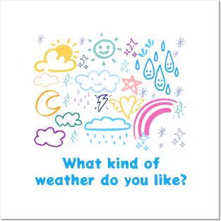 What kind of weather do you like? Posters and Art